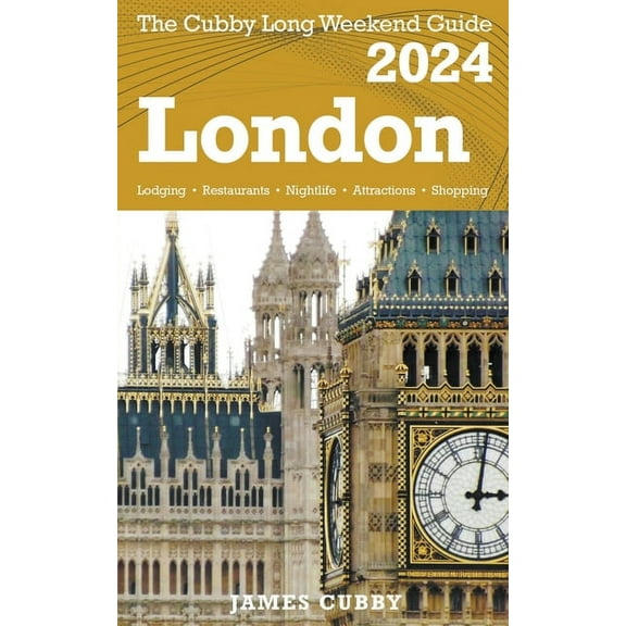LONDON The Cubby 2024 Long Weekend Guide, (Paperback)