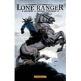 thumbnail image 1 of LONE RANGER TP: The Lone Ranger Volume 2: Lines Not Crossed (Paperback), 1 of 1