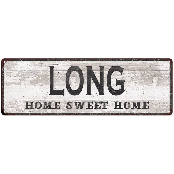 LONG Home Sweet Home Country Look Gift 6x18 Metal Sig 206180045029