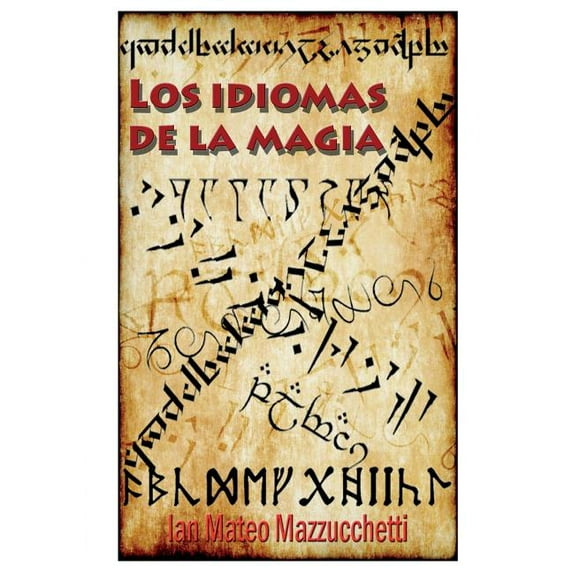 LOS IDIOMAS DE LA MAGIA
