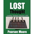 thumbnail image 1 of Pre-Owned LOST Thought: Leading Thinkers Discuss LOST (Paperback) 0615603785 9780615603780, 1 of 1