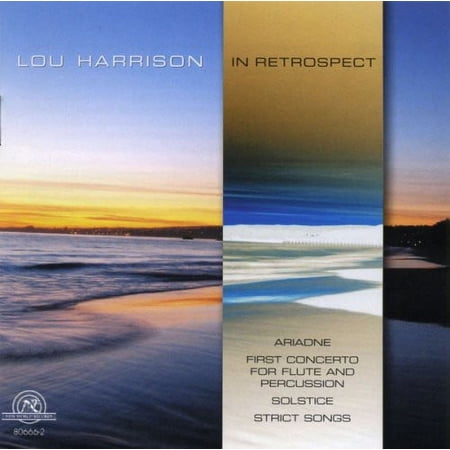 LOU HARRISON: IN RETROSPECT