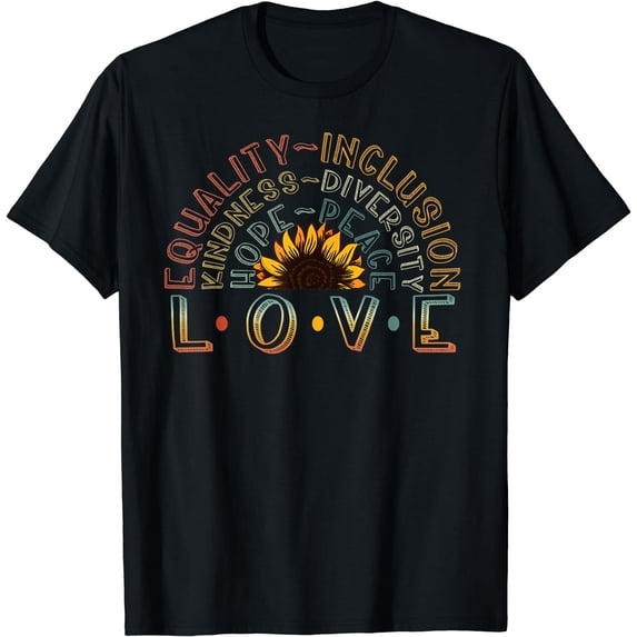 LOVE Equality Inclusion Kindness Diversity Hope Peace T-Shirt Black 3X-Large
