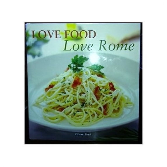Pre-Owned LOVE FOOD''LOVE ROME'' (LOVE FOOD LOVE ROME, 3) Paperback