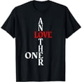 thumbnail image 1 of LOVE ONE ANOTHER T-Shirt, 1 of 3
