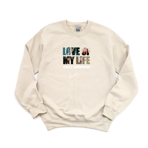 LOVE Of My Life Emily Browning Sucker Punch American Gods Actress Aussie SweatShirt Unisex, up to 5XL