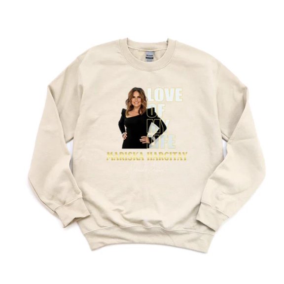 LOVE Of My Life Mariska Hargitay Law & Order SVU Actress TV Series Fan SweatShirt Unisex, up to 5XL
