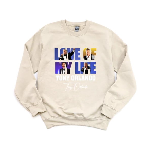 LOVE Of My Life Tony Orlando Dawn Singer Tie A Yellow Ribbon Music Fan SweatShirt Unisex, up to 5XL