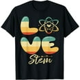 thumbnail image 1 of LOVE Stem Science Technology Engineering Math Teacher T-Shirt, 1 of 3