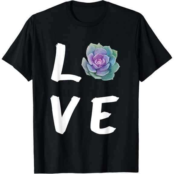 LOVE Succulents T-Shirt, Cute shirt, Plants and Cactus Lover men and women can wear, black, white, gifts