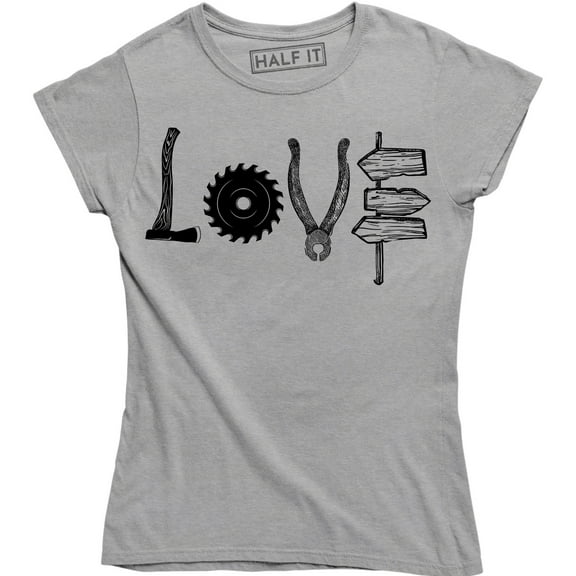 LOVE with Different Tools - Funny Contruction Women's T-Shirt