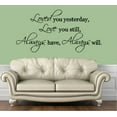 thumbnail image 1 of LOVED YOU YESTERDAY #3 WALL DECAL, HOME DECOR 13" X 26", 1 of 3