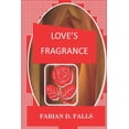 thumbnail image 1 of Love's Fragrance, (Paperback), 1 of 1