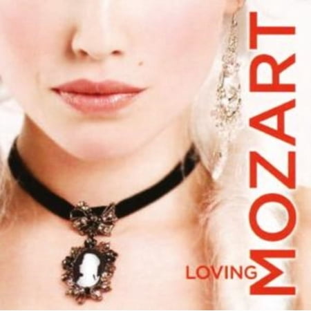 LOVING MOZART
