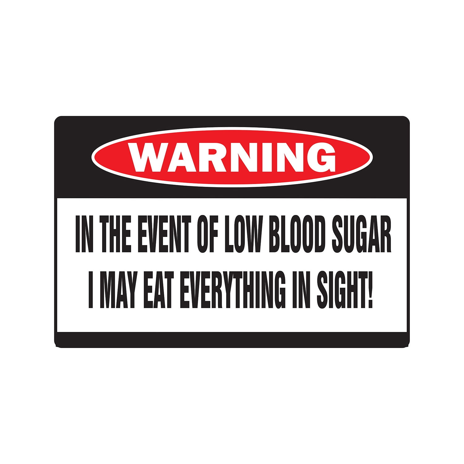 LOW BLOOD SUGAR Warning Aluminum Sign health sick Aluminum Signs