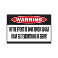 thumbnail image 1 of LOW BLOOD SUGAR Warning Decal health sick Decals diabetic diabetes, 1 of 4