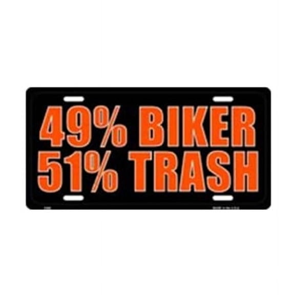 LP-1242 49% Biker 51% Trash License Plate- X400