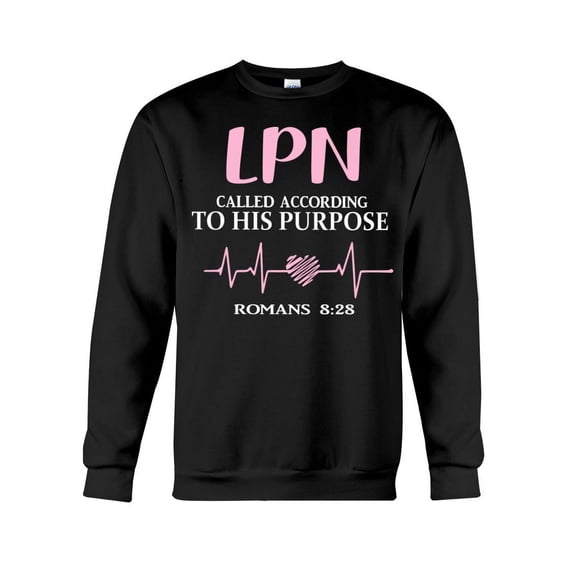 LPN Called According To His Purpose Crewneck Sweatshirt, sweatshirts graphic beautiful, sweatshirt design