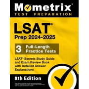 LSAT Prep 2024-2025 - 3 Full-Length Practice Tests, LSAT Secrets Study Guide and Exam Review Book with Detailed Answer E, Paperback