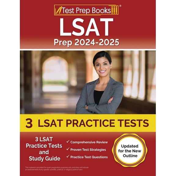 LSAT Prep 2024-2025: 3 LSAT Practice Tests and Study Guide [Updated for the New Outline], (Paperback)