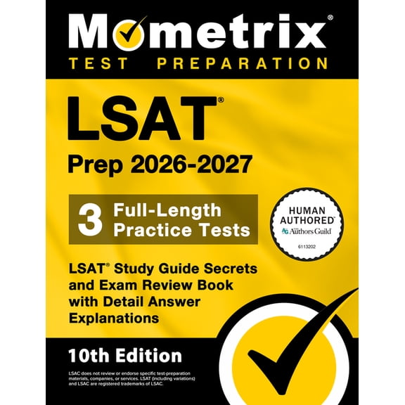 LSAT Prep 2026-2027 - 3 Full-Length Practice Tests, LSAT Study Guide Secrets and Exam Review Book with Detail Answer Exp, (Paperback)