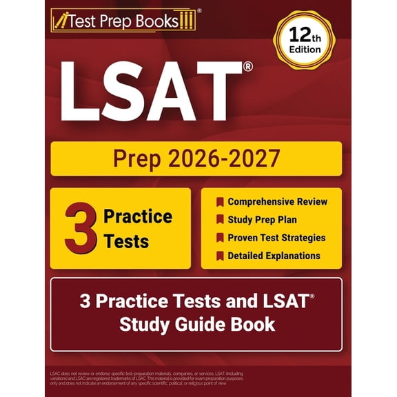 LSAT Prep 2026-2027 : 3 Practice Tests and LSAT Study Guide Book [12th Edition] (Paperback)