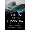 thumbnail image 1 of LSE International Studies Regional Politics in Oceania, (Paperback), 1 of 1