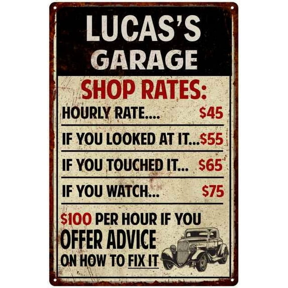 LUCAS'S Garage Shop Rates Sign Man Cave Decor Gift 8x12 Metal 208120010384