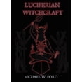 thumbnail image 1 of LUCIFERIAN WITCHCRAFT - Book of the Serpent, (Paperback), 1 of 1