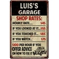 thumbnail image 1 of LUIS'S Garage Shop Rates Sign Man Cave Decor 8 x 12 High Gloss Metal 208120010107, 1 of 1