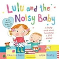 thumbnail image 1 of LULU: Lulu and the Noisy Baby (Paperback), 1 of 1