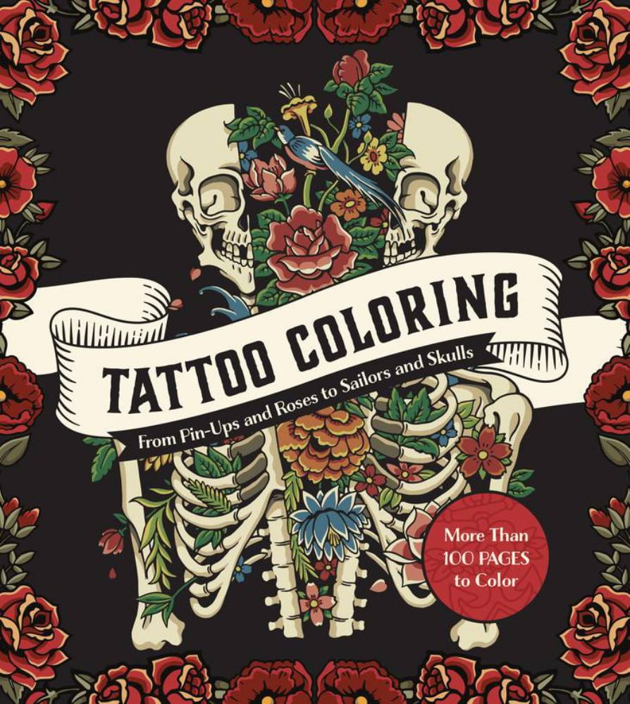 LULU MAYO: Tattoo Coloring: From Pin-Ups and Roses to Sailors and Skulls - More Than 100 Pages to Color (Paperback)