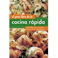 thumbnail image 1 of El gran libro de la cocina rÃ¡pida: Platos deliciosos y variados para cocinar en poco tiempo, (Hardcover), 1 of 9