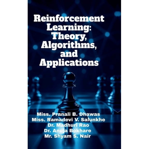 Reinforcement Learning: Theory, Algorithms, and Applications, (Hardcover)