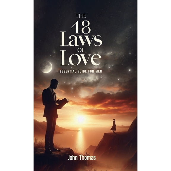 The 48 Laws of Love, An Essential Guide For Men, (Hardcover)