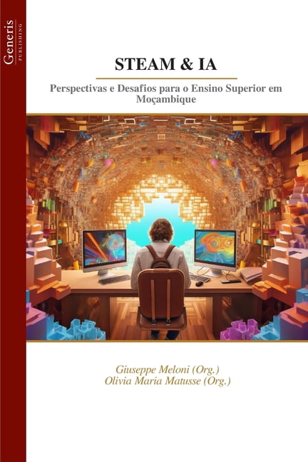 Steam & Ia: Perspectivas e Desafios para o Ensino Superior em MoÃ§ambique, (Paperback)