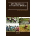 thumbnail image 1 of Dynamiques Des Systemes Semenciers, (Paperback), 1 of 1
