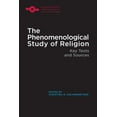 thumbnail image 1 of Studies in Phenomenology and Existential Philosophy: The Phenomenological Study of Religion : Key Texts and Sources (Hardcover), 1 of 3
