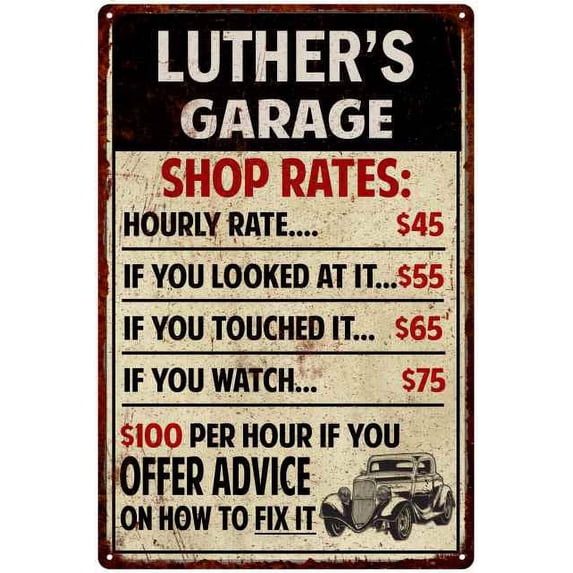 LUTHER'S Garage Shop Rates Sign Man Cave Decor Gift 8x12 Metal 208120010312