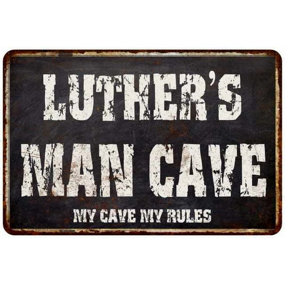 LUTHER'S Man Cave Black Grunge Sign Home Decor Gift Cave Funny 208120004317