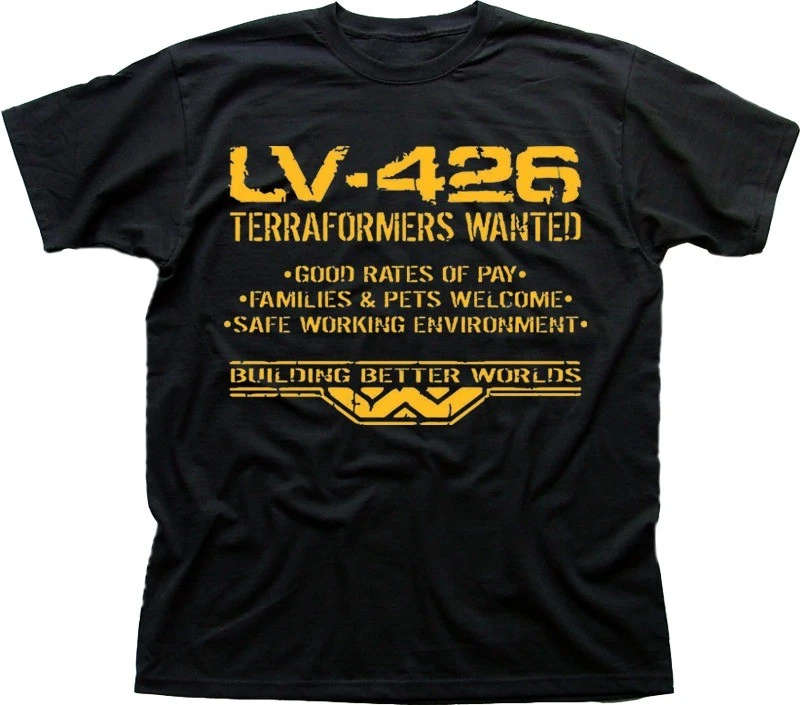 LV426 Terraformers wanted WEYLAND ALIENS PROMETHEUS black t-shirt ...