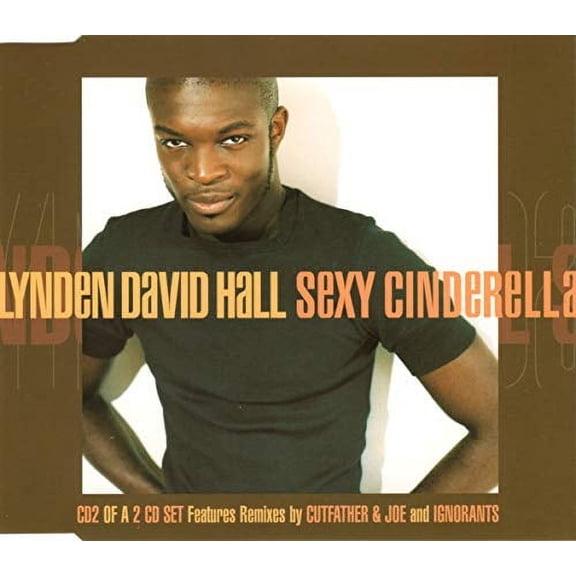 Sexy Cinderella Hall, Lynden David (CD)
