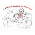 thumbnail image 1 of ¡La Abuela Necesita un Descanso!, (Paperback), 1 of 1