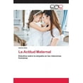 thumbnail image 1 of La Actitud Maternal (Paperback), 1 of 1