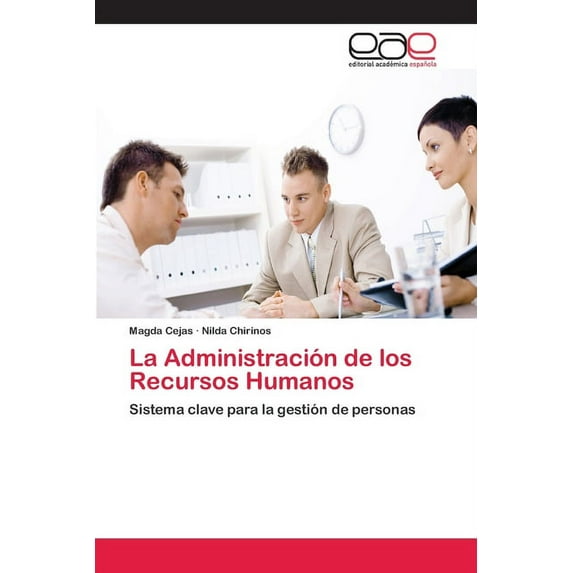 La Administración de los Recursos Humanos (Paperback)