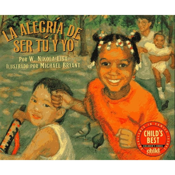Pre-Owned La Alegría de Ser Tú Y Yo = Bein' with You This Way (Paperback) 1880000369 9781880000366