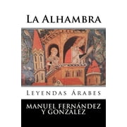La Alhambra Leyendas Arabes