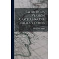 thumbnail image 1 of La Antigua Versión Castellana del Calila y Dimna (Hardcover), 1 of 5