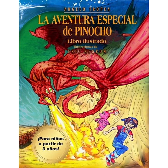 La Aventura Especial de Pinocho Libro Ilustrado, (Paperback)
