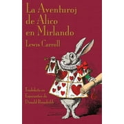 La Aventuroj de Alico en Mirlando: Alice's Adventures in Wonderland in Esperanto (Paperback)